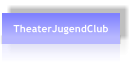 TheaterJugendClub